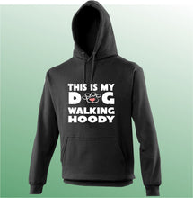 Load image into Gallery viewer, My Dog Walking Hoody