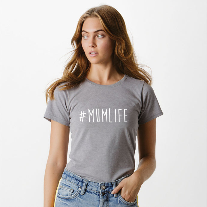 #Mumlife T-Shirt