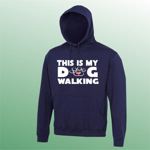 My Dog Walking Hoody